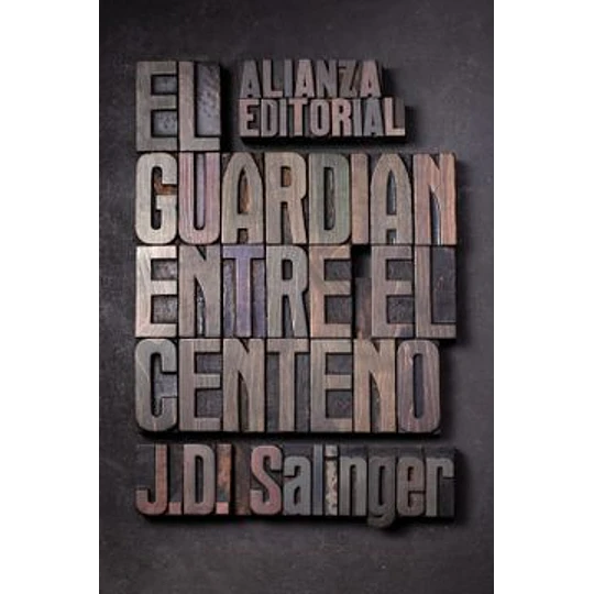 Guardian Entre El Centeno, El