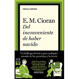 Del Inconveniente De Haber Nacido