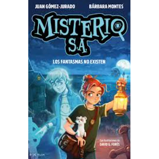 Misterio S.a - Los Fantasmas No Existen