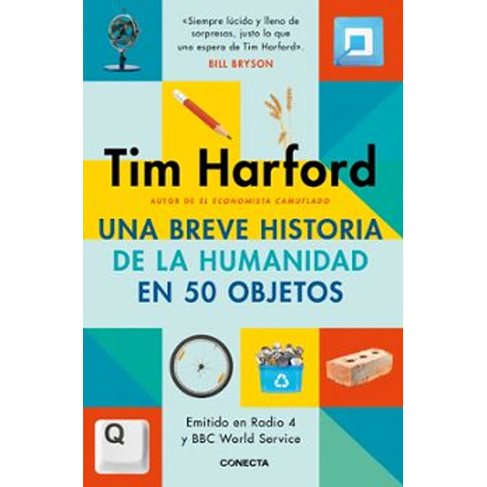 Una Breve Historia De La Humanidad En 50 Objetos