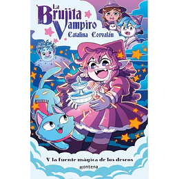 La Brujita Vampiro Y La Fuente Magica De Los Deseos