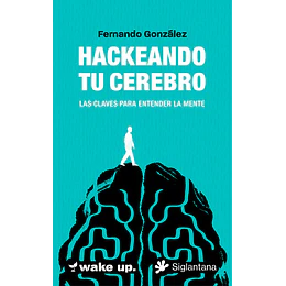 Hackeando Tu Cerebro
