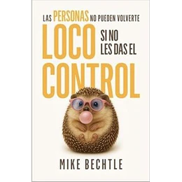 Las Personas No Pueden Volverte Loco Si No Les Das El Control