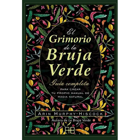 El Grimorio De La Bruja Verde
