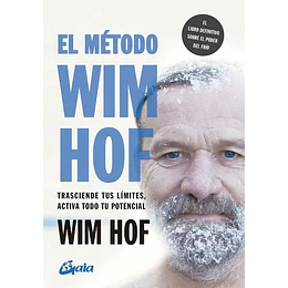 El Metodo Wim Hof