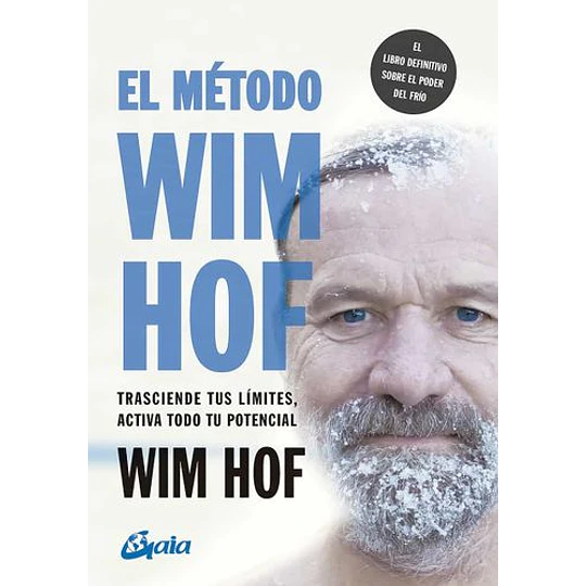 El Metodo Wim Hof