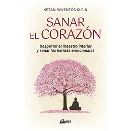 Sanar El Corazon