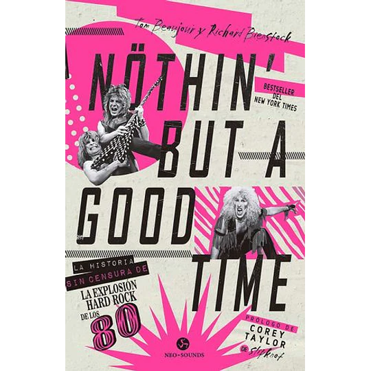 Nothin' But A Good Time