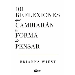 101 Reflexiones Que Cambiaran Tu Forma De Pensar