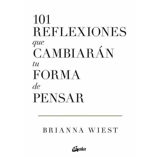 101 Reflexiones Que Cambiaran Tu Forma De Pensar