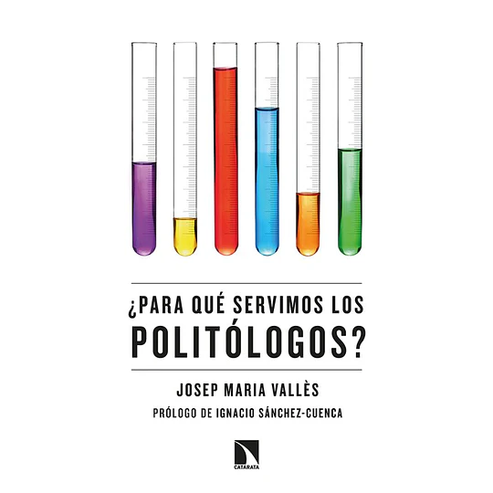 Para Que Servimos Los Politologos