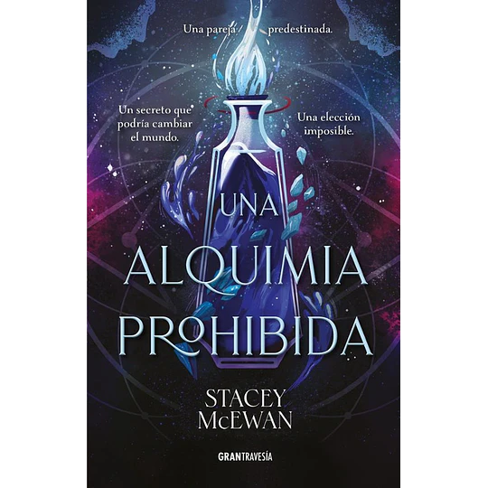 Una Alquimia Prohibida (Trilogia Del Idium I)