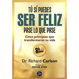 Tu Si Puedes Ser Feliz Pase Lo Que Pase