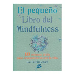 El Pequeño Libro Del Mindfulness