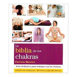 La Biblia De Los Chakras
