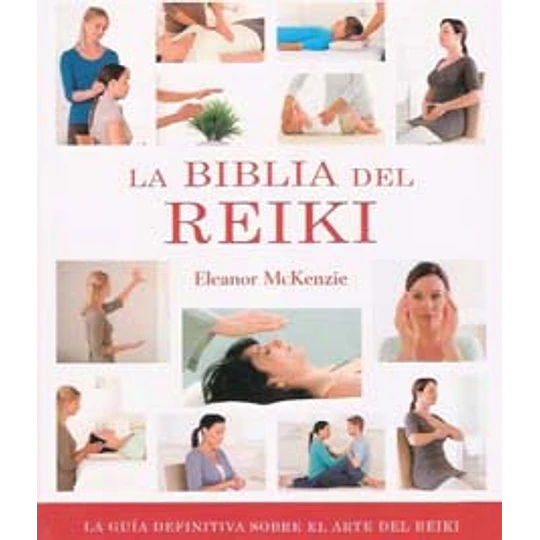 La Biblia Del Reiki
