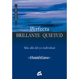 Perfecta - Brillante Quietud