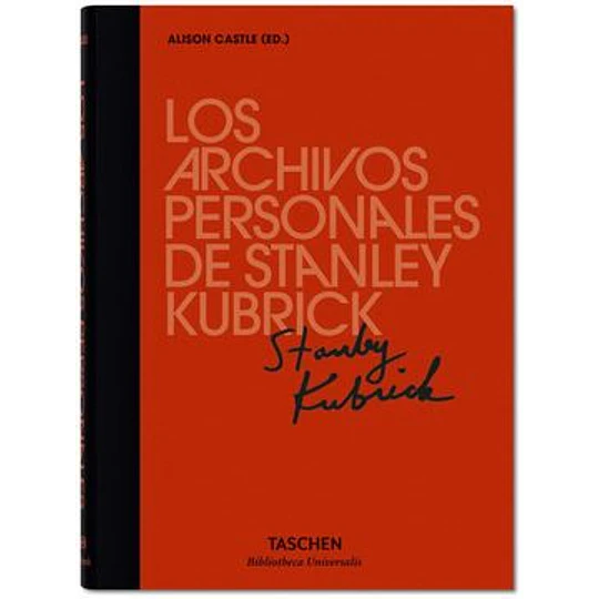 Los Archivos Personales De Stanley Kubrick