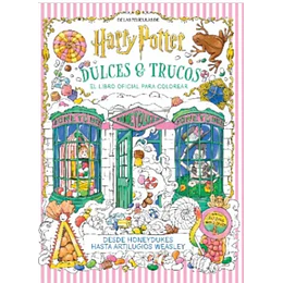 Harry Potter Dulces Y Trucos: El Libro Oficial Para Colorear