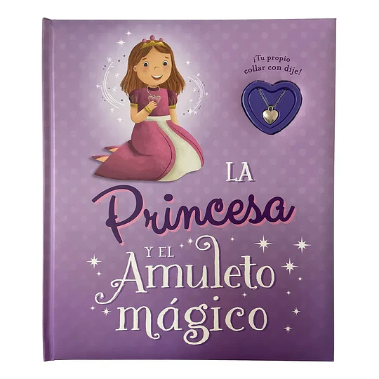La Princesa Y El Amuleto Magico (Tesoro Del Corazon)