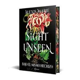 Sight Unseen. Bajo El Mismo Hechizo