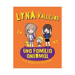 Una Familia Anormal Y El Misterio De La Hechicera