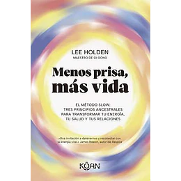 Menos Prisa Mas Vida
