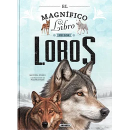 El Magnifico Libro De Los Lobos