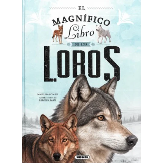 El Magnifico Libro De Los Lobos