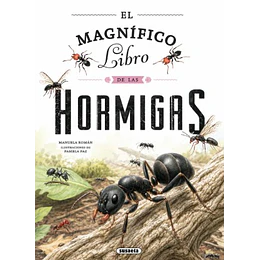 El Magnifico Libro De Las Hormigas
