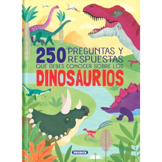 250 Preguntas Y Respuestas Que Debes Conocer Sobre Los Dinosaurios