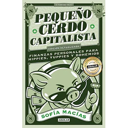 Pequeño Cerdo Capitalista (10° Aniv)