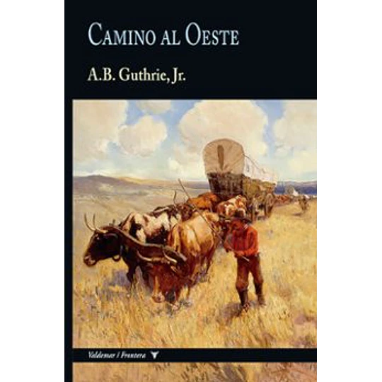 Camino Al Oeste