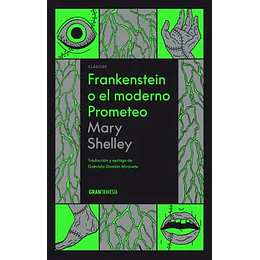 Frankenstein O El Moderno Prometeo
