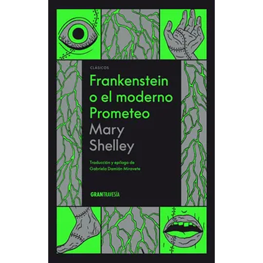 Frankenstein O El Moderno Prometeo