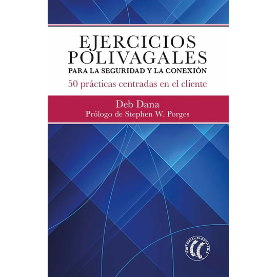 Ejercicios Polivagales Para La Seguridad Y La Conexion