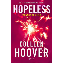 Hopeless. Tocando El Cielo - Preventa