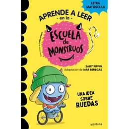 Aprende A Leer En La Escuela Escuela De Montruos Una Idea Sobre Ruedas