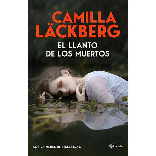 El Llanto De Los Muertos (Los Crimenes De Fjallbacka)