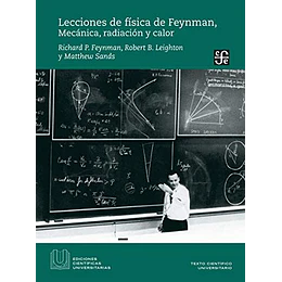 Lecciones De Fisica De Feynman: I. Mecanica, Radiacion Y Calor