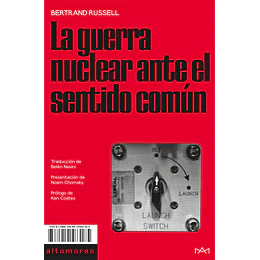 La Guerra Nuclear Ante El Sentido Comun