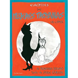 Las Mujeres Troyanas Un Comic