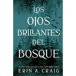 Los Ojos Brillantes Del Bosque