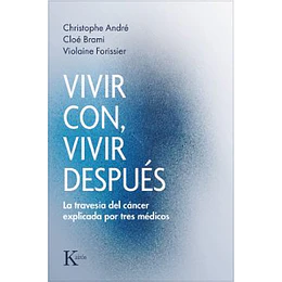 Vivir Con, Vivir Despues