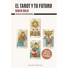 El Tarot Y Tu Futuro