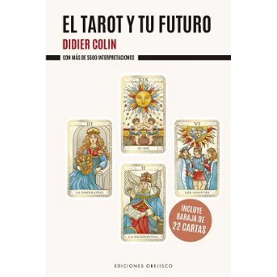 El Tarot Y Tu Futuro