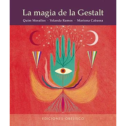 Magia De La Gestalt, La