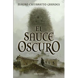 El Sauce Oscuro