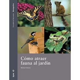 Como Atraer Fauna Al Jardin