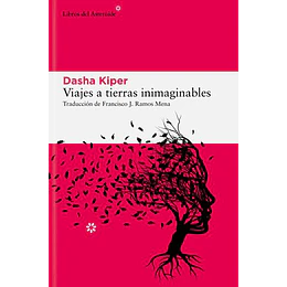 Viajes A Tierras Inimaginables  